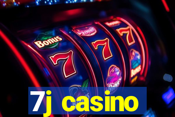 7j casino